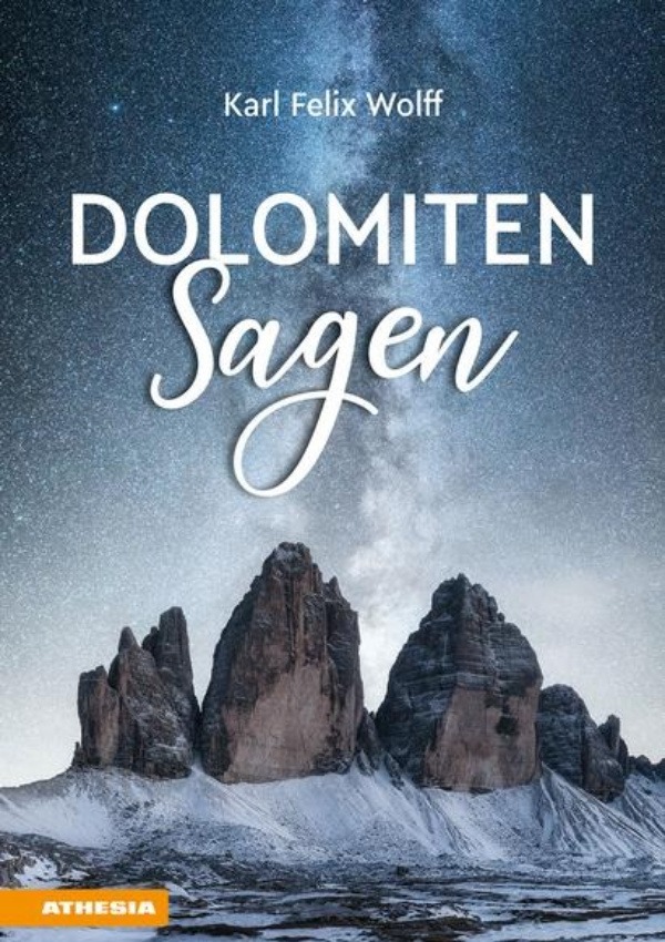 Dolomites Legends by Karl Felix Wolff