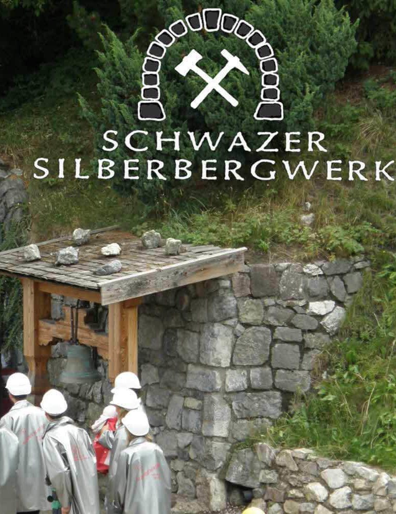 Schwazer Silberbergwerk - "Glück auf!"