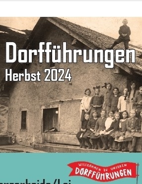 Dorfführungen Herbst 2024